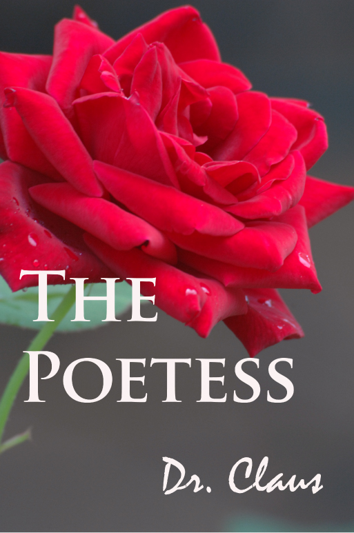 The Poetess by Dr. Claus